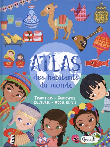 Atlas des habitants du monde