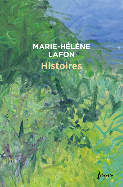 Histoires - Lafon Marie Hélène