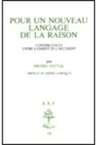 BAP n°50 - Pour un nouveau langage de la raison - Convergences entre l'Orient et l'Occident