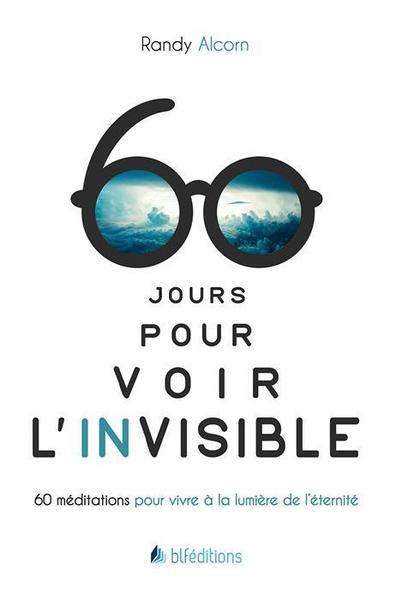 60 jours pour voir l'invisible