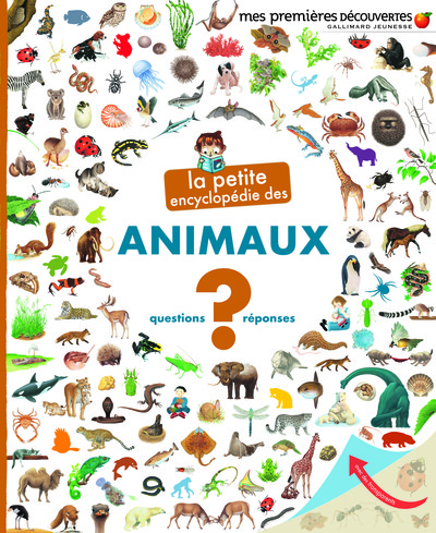 La petite encyclopédie des animaux / questions-réponses