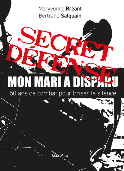 Secret défense - mon mari a disparu