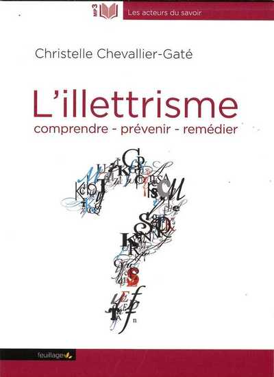 L'Illettrisme -  Audiolivre Mp3, Comprendre - Prévenir-  Remédier