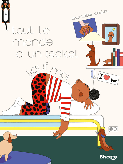 Tout le monde a un teckel sauf moi - Charlotte Pollet