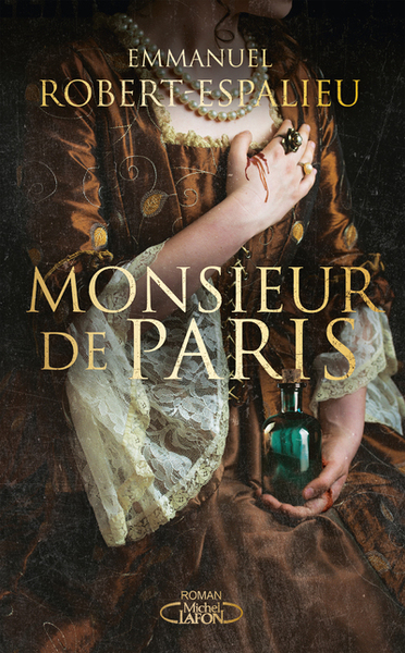 Monsieur de Paris - Emmanuel Robert-Espalieu