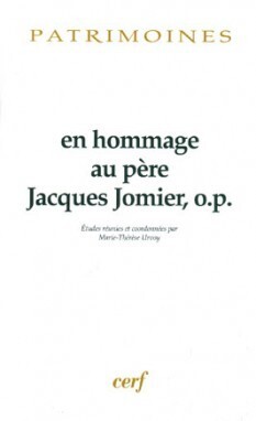 En hommage au Père Jomier, o.p. - Marie-Thérèse Urvoy