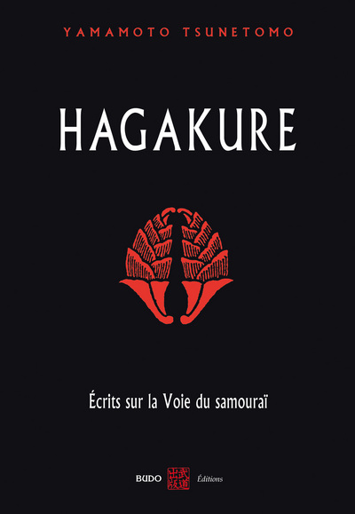 Hagakure - Écrits sur la Voie du samouraï