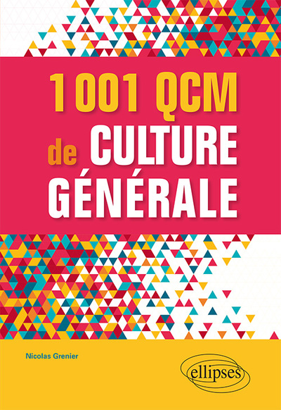 1001 QCM de culture générale - Nicolas Grenier