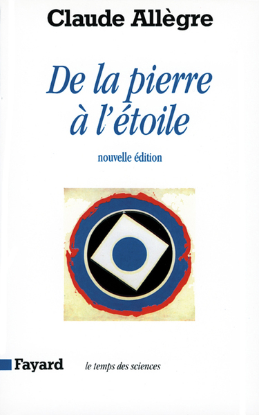 De la pierre à l'étoile