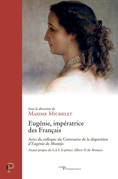 Eugénie, impératrice des Français - Michelet maxime