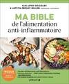 Ma bible de l'alimentation anti-inflammatoire - Laetitia Proust-Millon