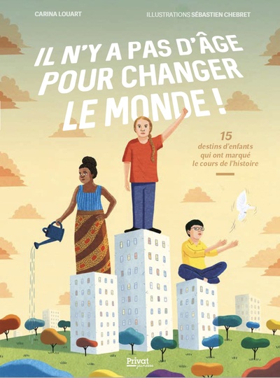 Il n'y a pas d'âge pour changer le monde - Carina Louart