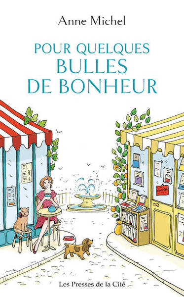 Pour quelques bulles de bonheur - Anne Michel