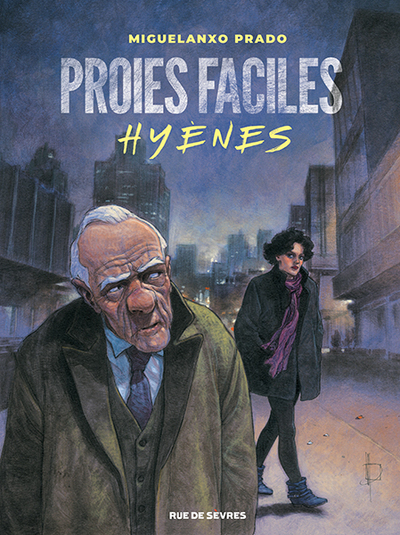 Proies faciles - Hyènes (réédition couleur) - Miguelanxo Prado