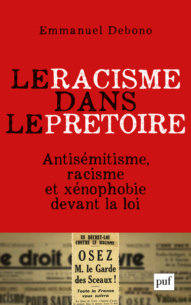 Le racisme dans le prétoire - Emmanuel Debono