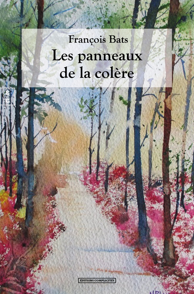 Les Panneaux De La Colere