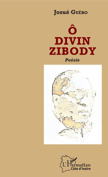Ô Divin Zibody, Poésie