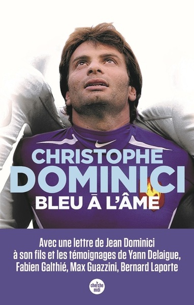 Bleu à l'âme - Christophe Dominici