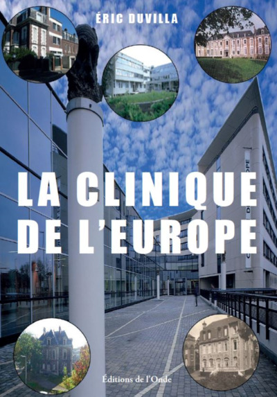 La Clinique De L'Europe - Duvilla Eric