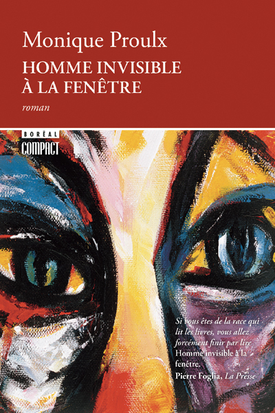 Homme invisible à la fenêtre - Monique Proulx