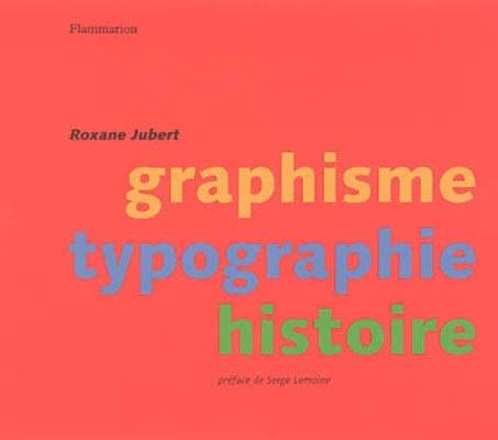 Graphisme, typographie, histoire