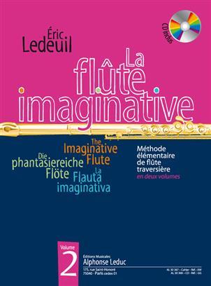 La Flûte Imaginative, Méthode Élémentaire De Flûte Traversière En Deux Volumes