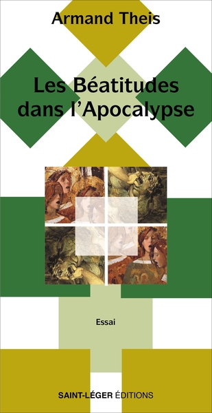 Les Béatitudes dans l’Apocalypse - Armand Theis