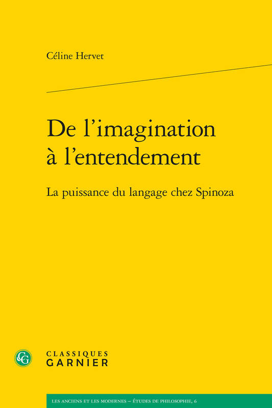 De l’imagination à l’entendement. La puissance du langage chez Spinoza 