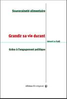 Grandir sa vie durant grâce à l'engagement politique