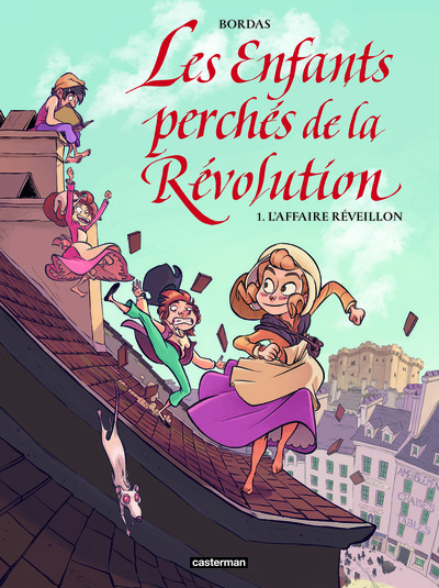 Les enfants perchés de la Révolution Volume 1