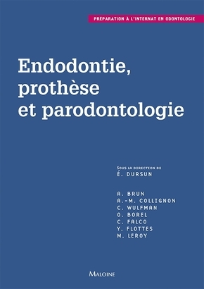 Endodontie, prothese et parodontologie