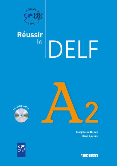 Reussir le Delf A2 - édition 2010 - Livre + didierfle.app - Marjolaine Dupuy