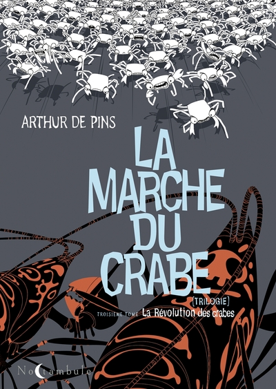 La Marche du crabe Volume 3