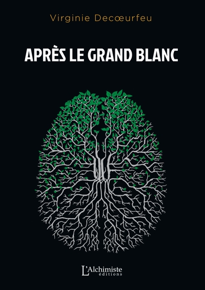 Après le Grand Blanc