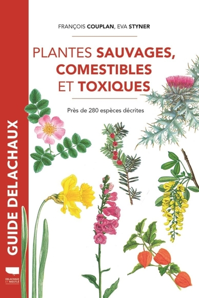 Plantes sauvages comestibles et toxiques