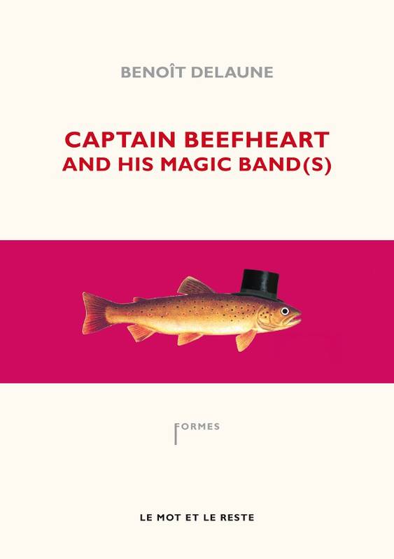 Captain Beefheart And His Magic Band(S)