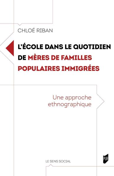 L'école dans le quotidien de mères de familles populaires immigrées