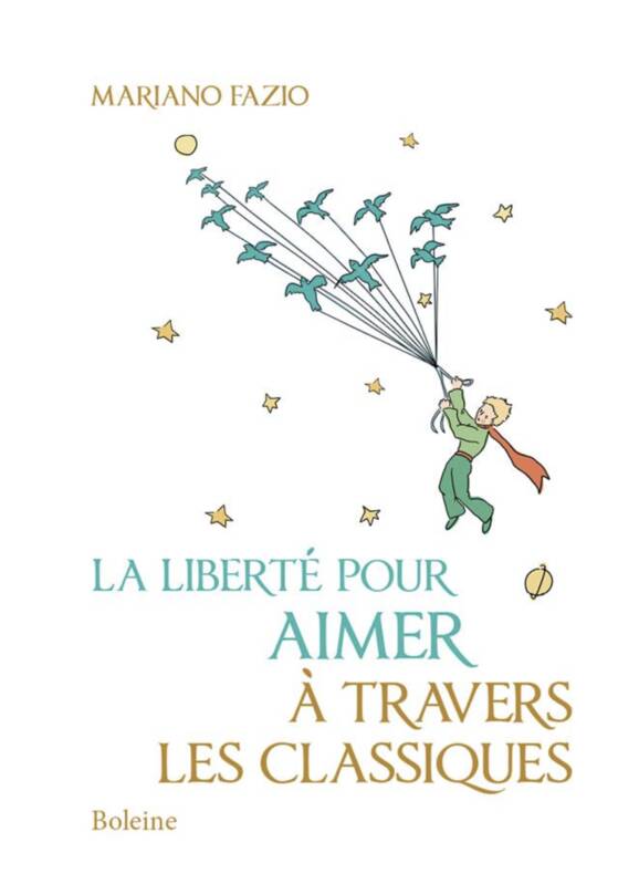 La liberté pour aimer à travers les classiques