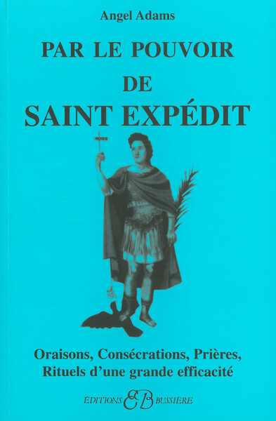 Par le pouvoir de Saint Expédit