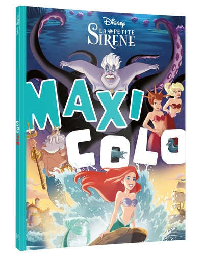 LA PETITE SIRÈNE - Maxi Colo - DISNEY PRINCESSES - Xxx