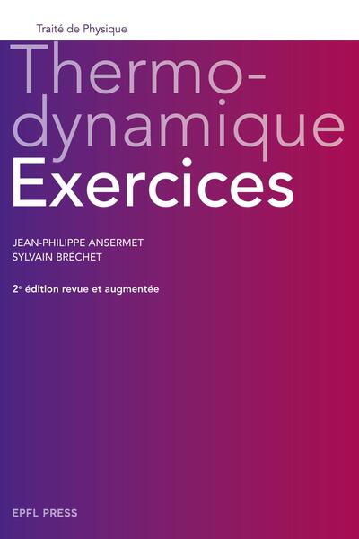 Thermodynamique. Exercices - Sylvain Bréchet