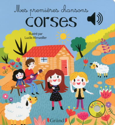 Mes Premieres Chansons Corses - Lucile Colas-Ahrweiller