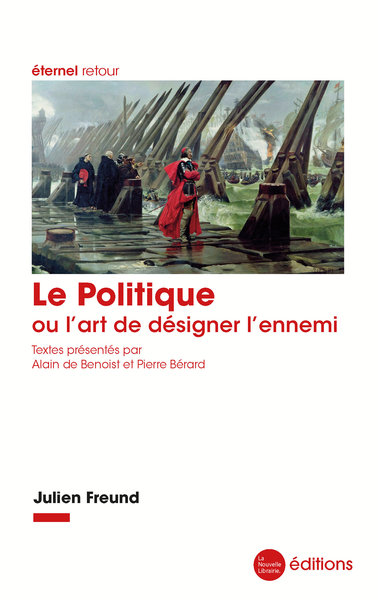 Le politique ou L'art de désigner l'ennemi