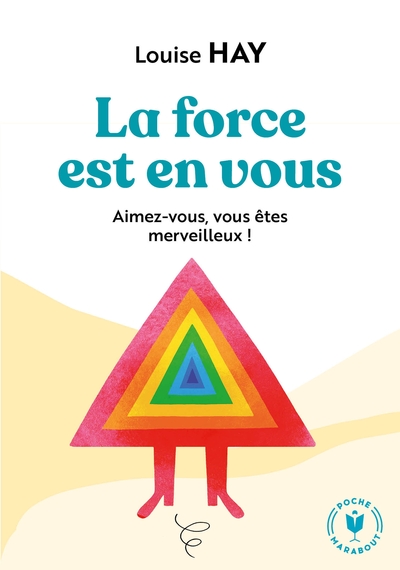 La force est en vous - Louise L. Hay