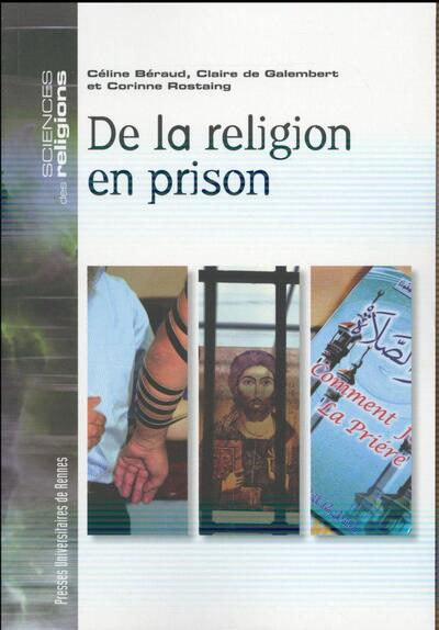 De la religion en prison - Céline Béraud