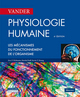 Physiologie humaine / les mécanismes du fonctionnement de l'organisme