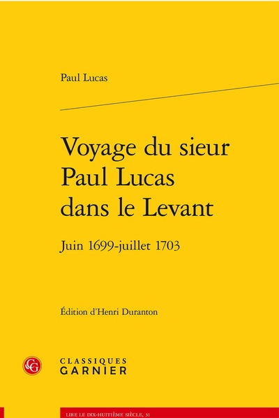 Voyage du sieur Paul Lucas dans le Levant