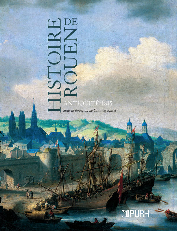 Histoire de Rouen Volume 1