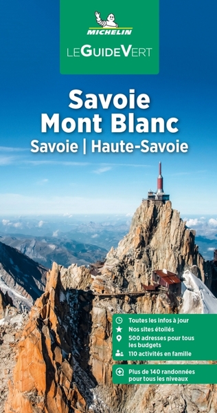 Guide Vert Savoie Mont Blanc - Manufacture française des pneumatiques Michelin,