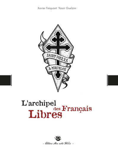 L'archipel des Français libres